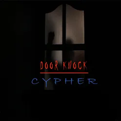 Door Knock Cypher